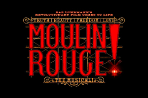Moulin Rouge! The Musical